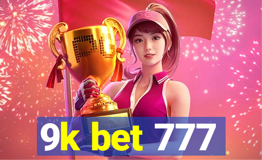 9k bet 777